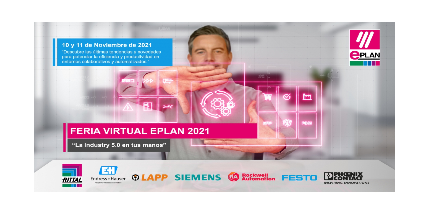 Llega la esperada primera edición de la Feria Virtual EPLAN 2021