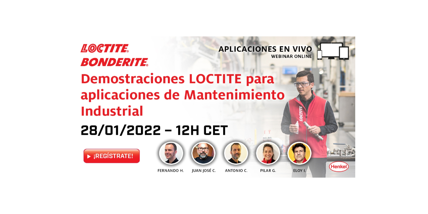 Aprende a realizar aplicaciones de mantenimiento industrial de la mano de expertos de la marca LOCTITE